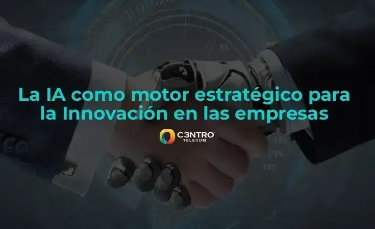 La IA como motor estratégico para la Innovación en las empresas