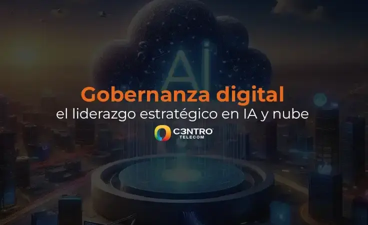 Gobernanza digital, el liderazgo estratégico en IA y nube