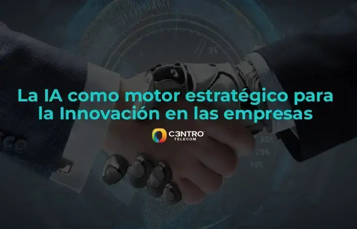La IA como motor estratégico para la Innovación en las empresas