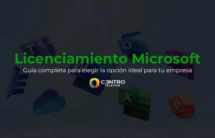 Licencias Microsoft: Elige la mejor para tu empresa