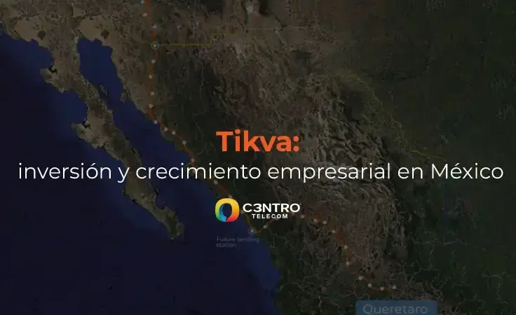 Tikva: inversión y crecimiento empresarial en México