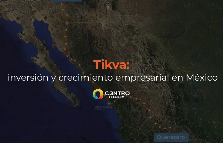 Tikva: inversión y crecimiento empresarial en México