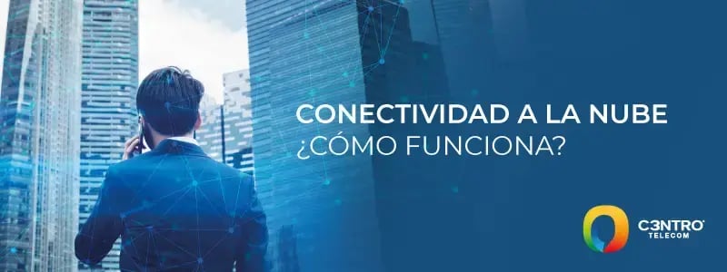 Conectividad a la nube.