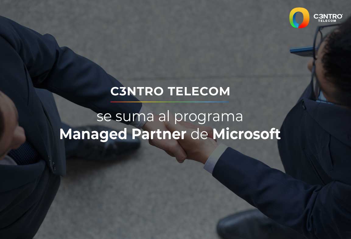 C3ntro se suma como managed partner de Microsoft