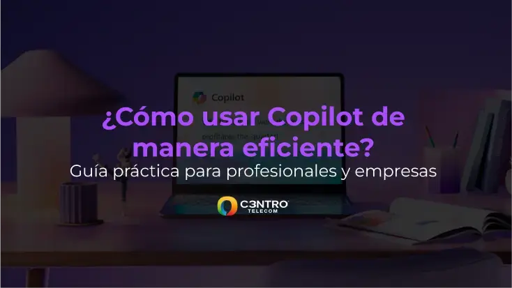 Guía práctica para usar Copilot de manera personal como profesional. 