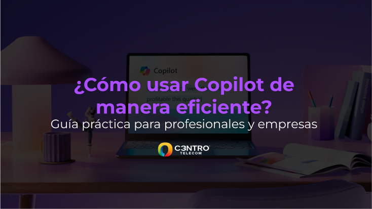 ¿Cómo usar Copilot de manera eficiente?