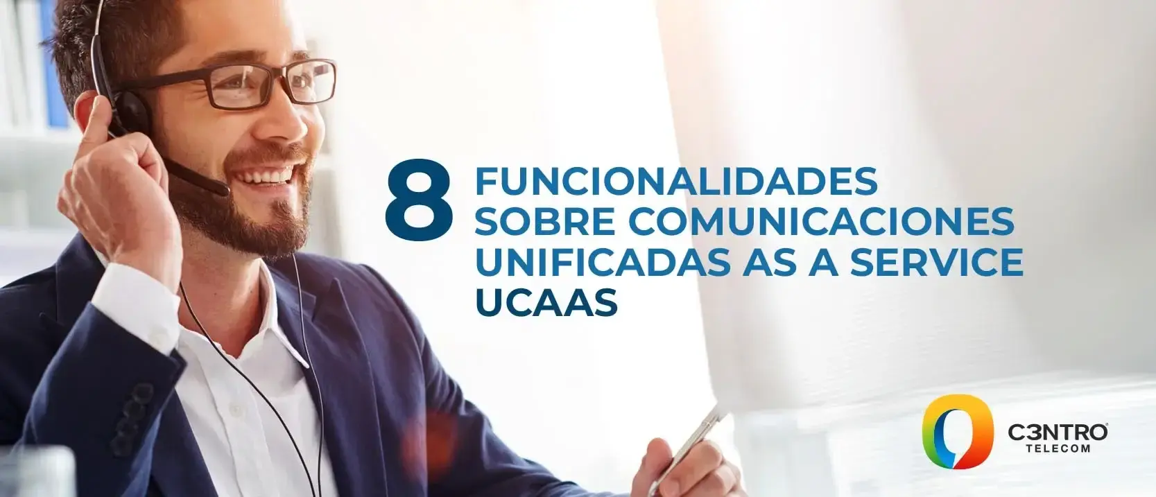 Hombre con diadema, haciendo uso de las funciones de comunicaciones unificadas.