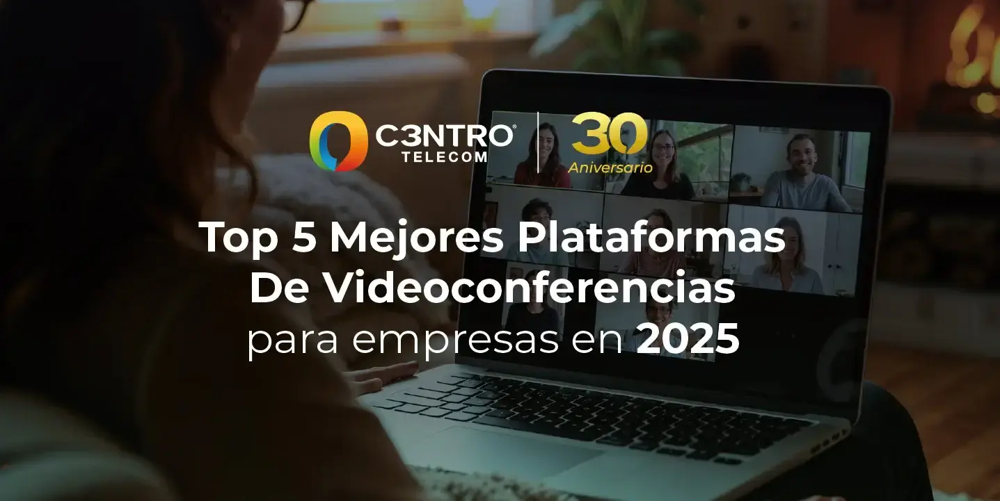 Top 5 mejores plataformas de videoconferencias para empresas en 2025